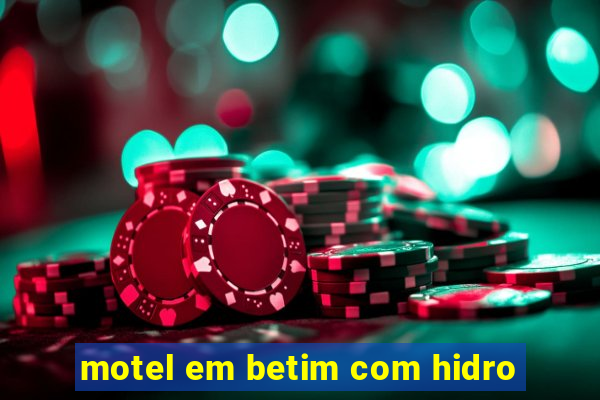 motel em betim com hidro